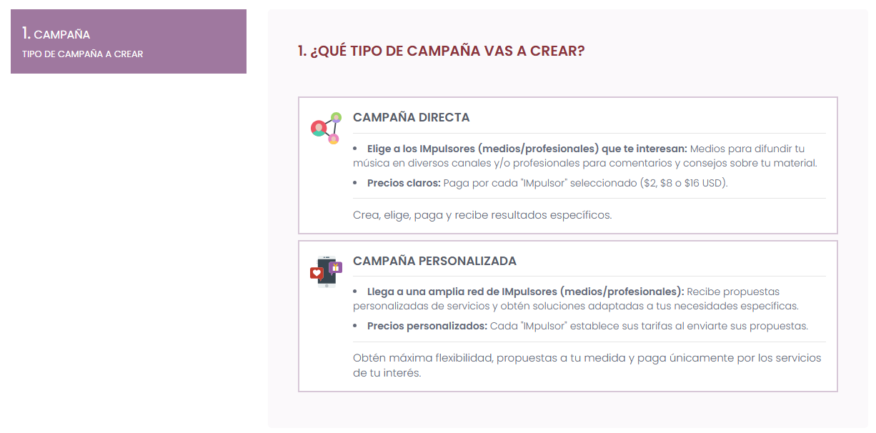 Descripción de los tipos de campañas musicales: Campaña directa, donde se eligen medios o profesionales para difundir música con precios claros, y campaña personalizada, que ofrece propuestas de servicios ajustadas a las necesidades del usuario con precios personalizados.